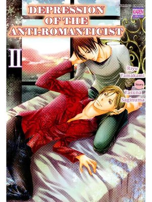 cover image of Depression of the Anti-romanticist (Yaoi Manga), Volume 2